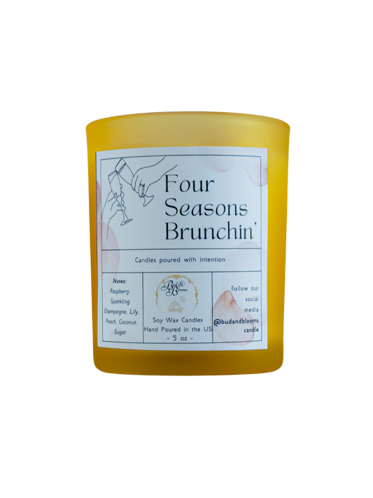 Four Seasons Brunchin’ - Bud and Blooms Candle Co.