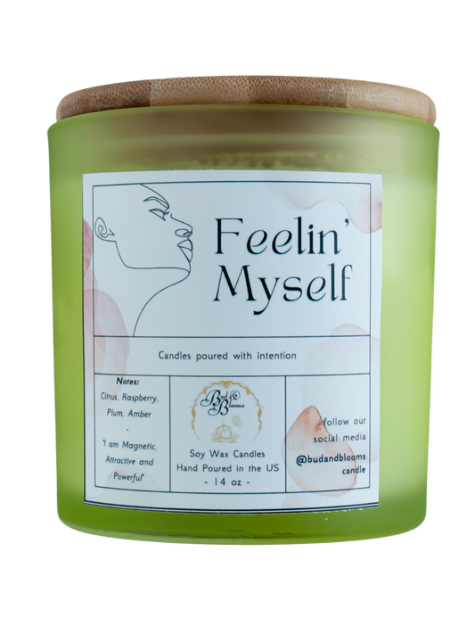 Feelin’ Myself - Bud and Blooms Candle Co.